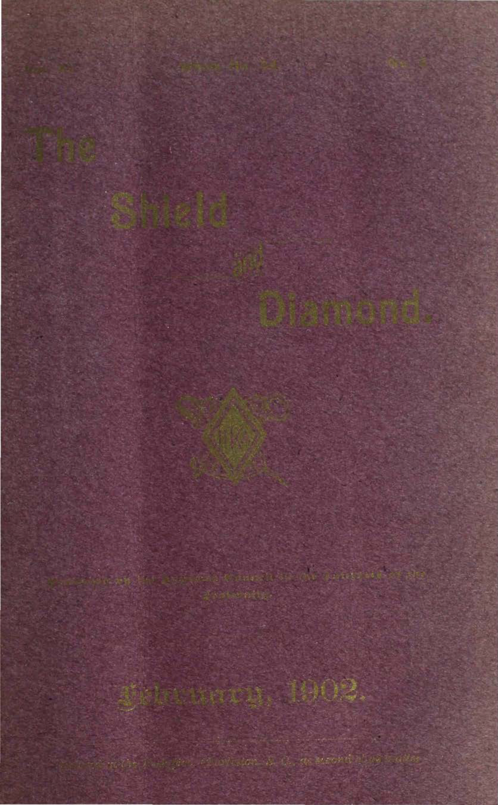 Shield and Diamond, Vol. 11, No. 3, February 1902